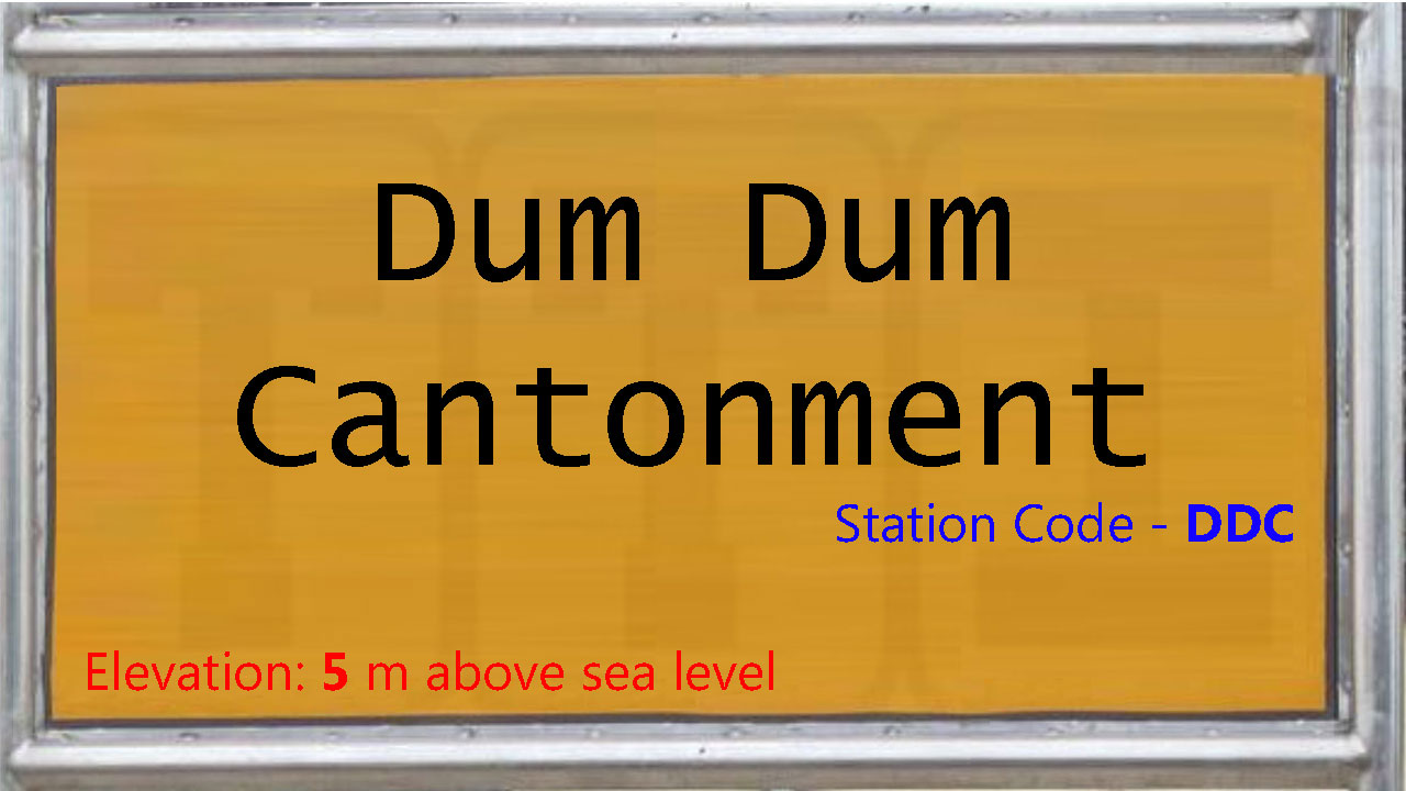 Dum Dum Cantonment