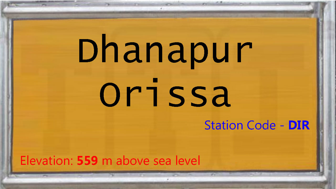 Dhanapur Orissa