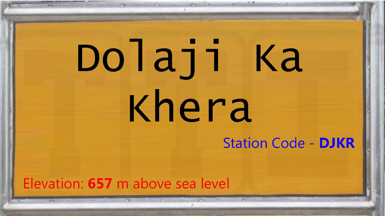 Dolaji Ka Khera