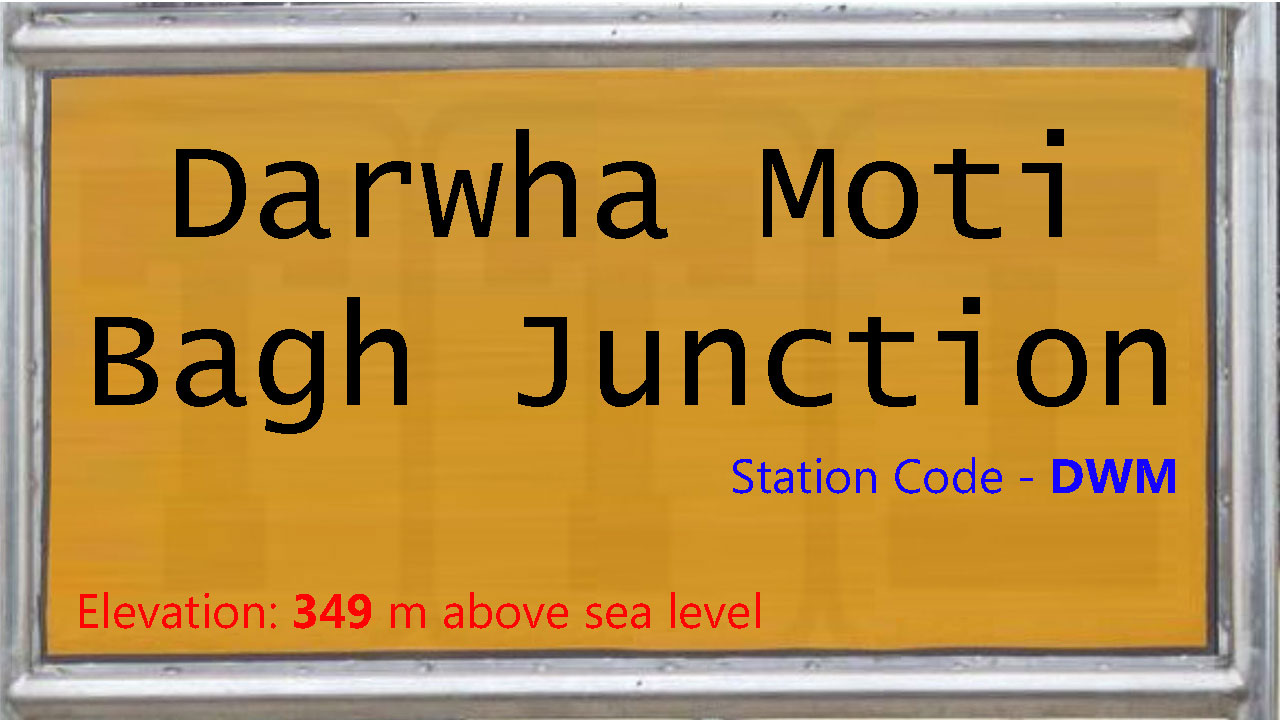 Darwha Moti Bagh Junction