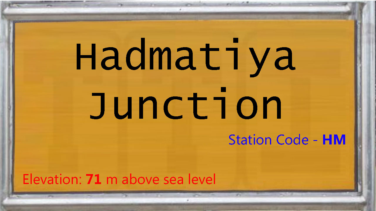 Hadmatiya Junction