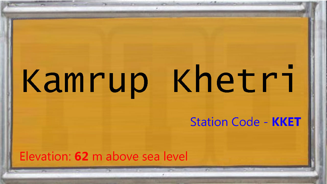 Kamrup Khetri