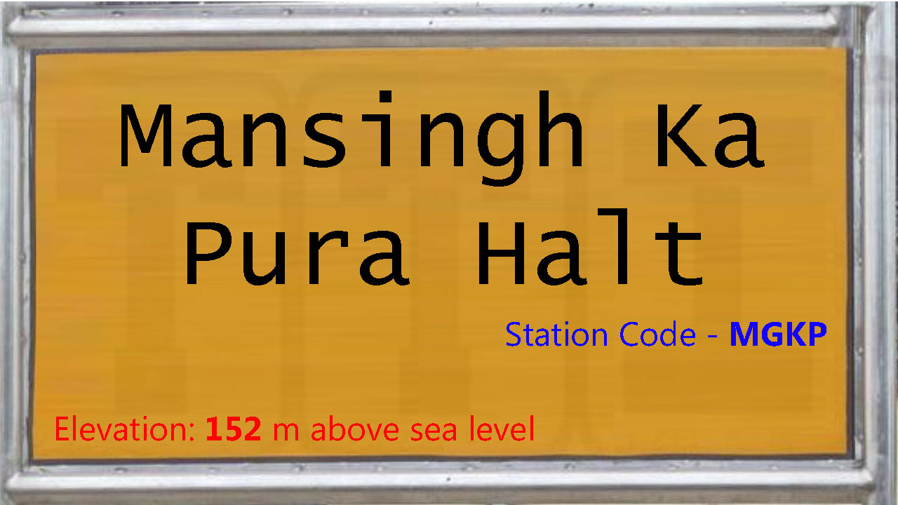 Mansingh Ka Pura Halt