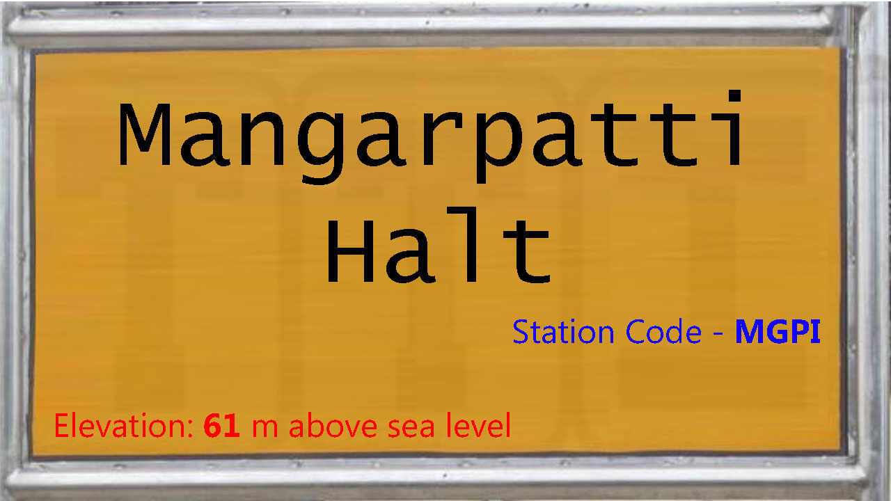 Mangarpatti Halt