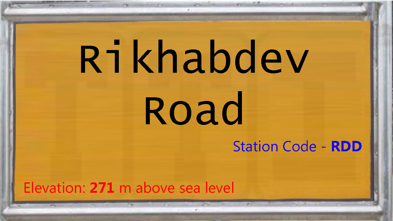 Rikhabdev Road