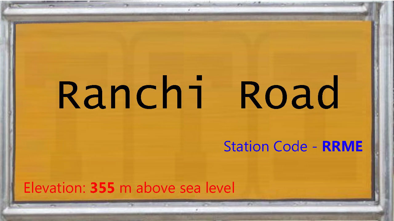 Ranchi Road