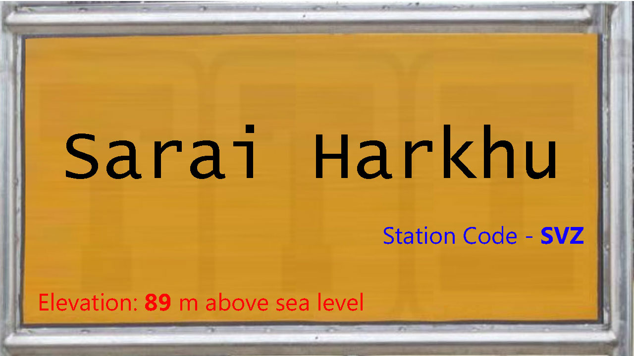 Sarai Harkhu