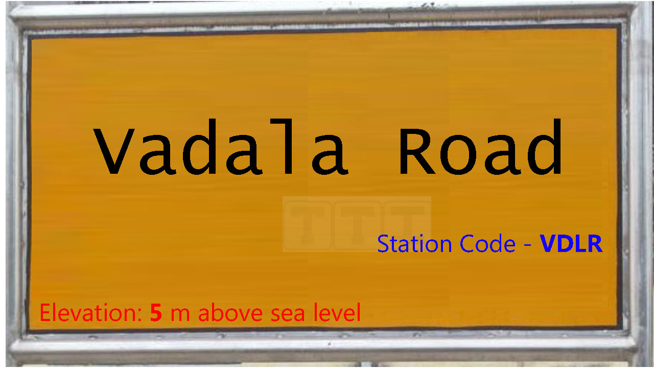 Vadala Road